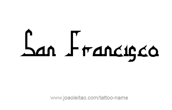 Tattoo Design City Name San Francisco