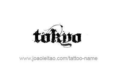 Tattoo Design City Name Tokyo