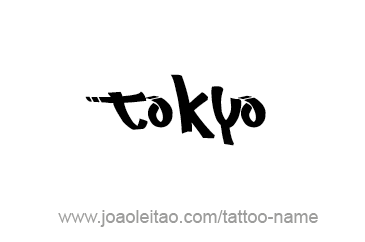 Tattoo Design City Name Tokyo