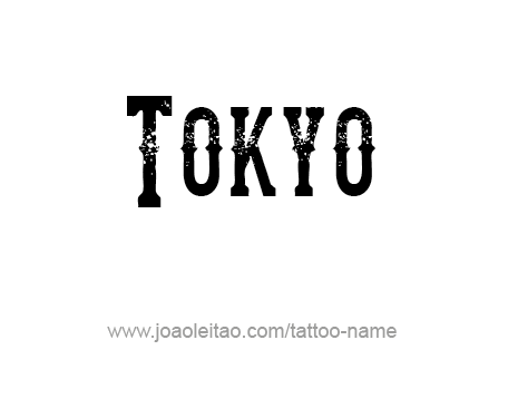 Tattoo Design City Name Tokyo