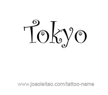 Tattoo Design City Name Tokyo