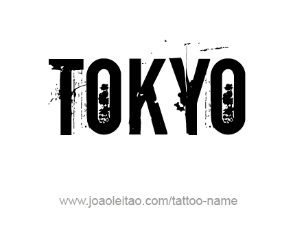 Tattoo Design City Name Tokyo