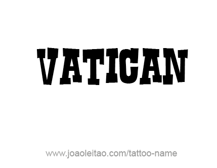 Tattoo Design City Name Vatican