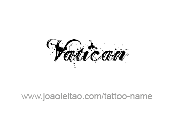 Tattoo Design City Name Vatican