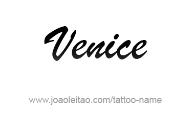 Tattoo Design City Name Venice