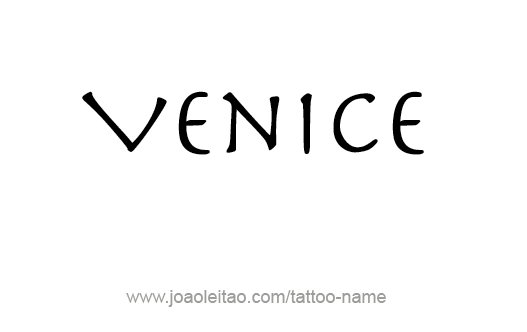 Tattoo Design City Name Venice