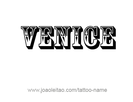 Tattoo Design City Name Venice