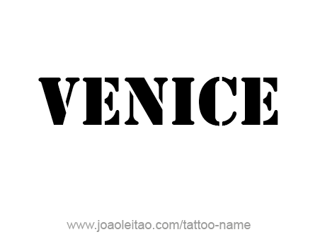 Tattoo Design City Name Venice