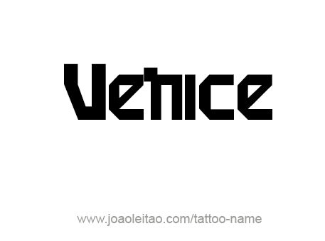 Tattoo Design City Name Venice