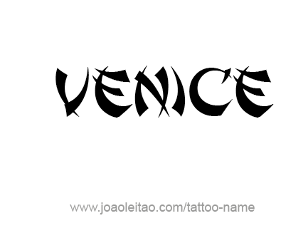 Tattoo Design City Name Venice