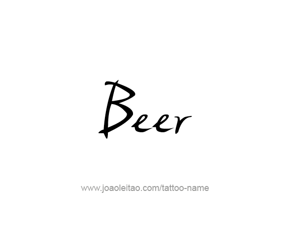 Tattoo Design Drink Name Beer  