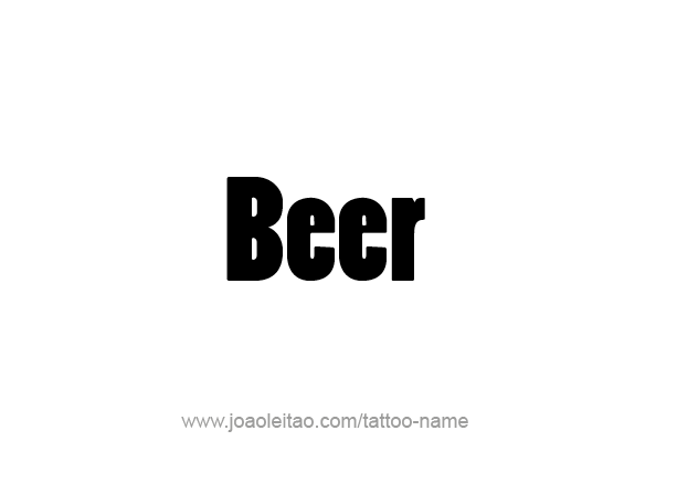 Tattoo Design Drink Name Beer  