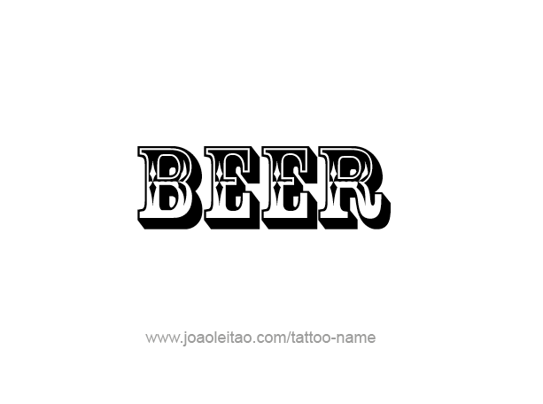 Tattoo Design Drink Name Beer  