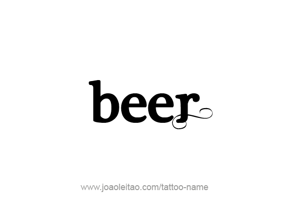 Tattoo Design Drink Name Beer  