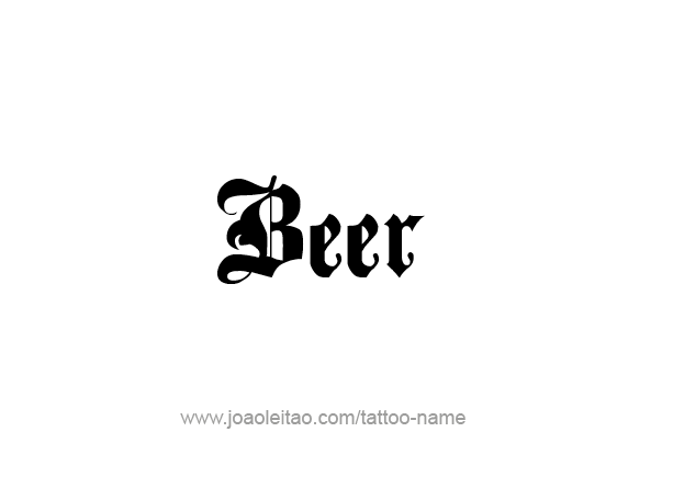 Tattoo Design Drink Name Beer  