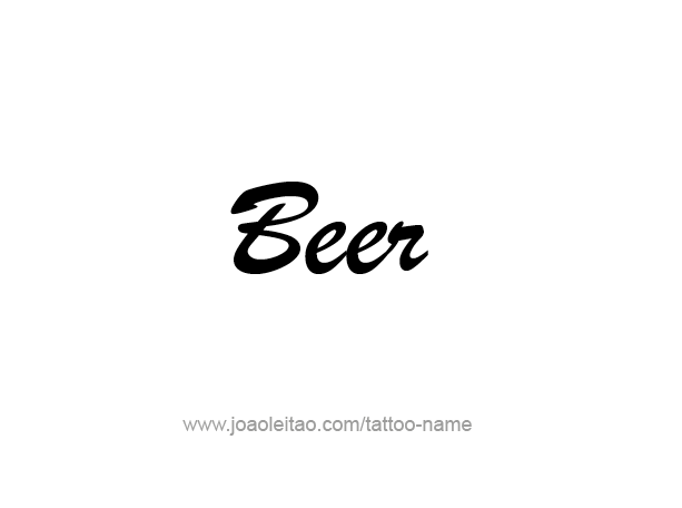 Tattoo Design Drink Name Beer  