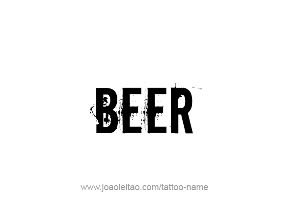 Tattoo Design Drink Name Beer  