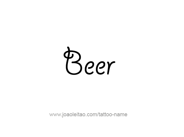 Tattoo Design Drink Name Beer
