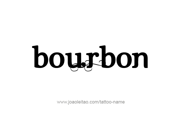 Tattoo Design Drink Name Bourbon  