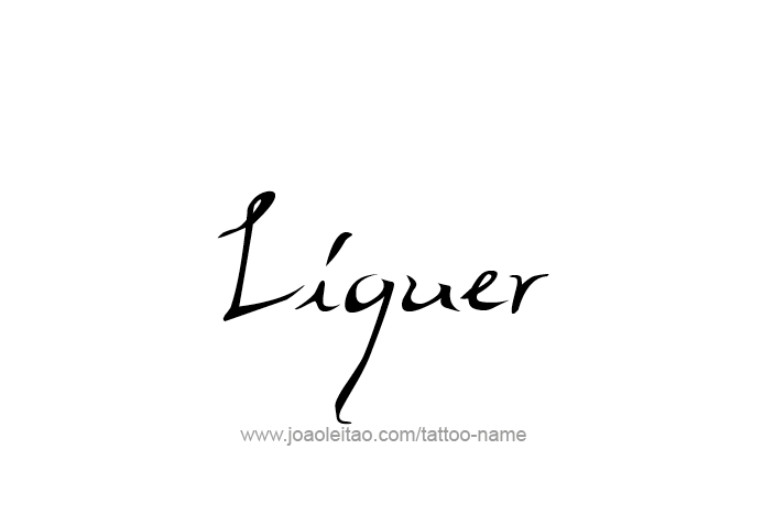 Tattoo Design Drink Name Liquer  