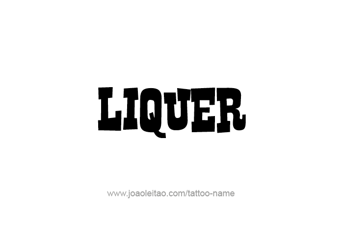 Tattoo Design Drink Name Liquer  