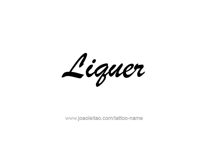 Tattoo Design Drink Name Liquer  