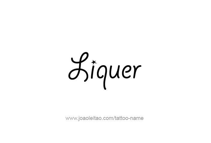 Tattoo Design Drink Name Liquer  