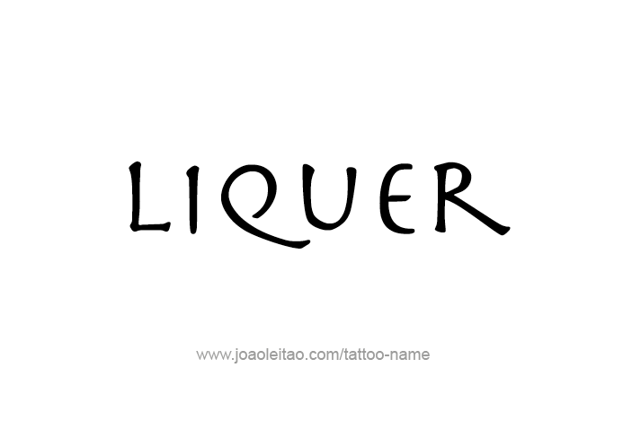 Tattoo Design Drink Name Liquer  