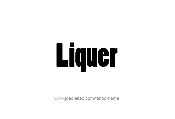 Tattoo Design Drink Name Liquer  