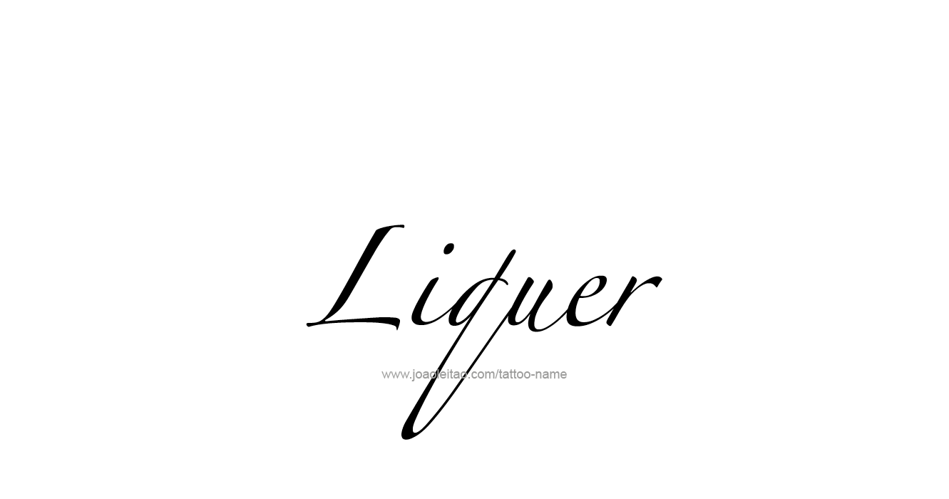 Tattoo Design Drink Name Liquer  