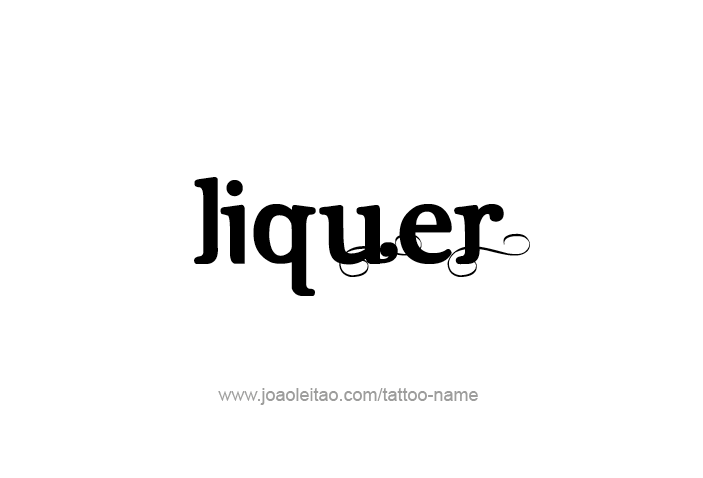 Tattoo Design Drink Name Liquer  