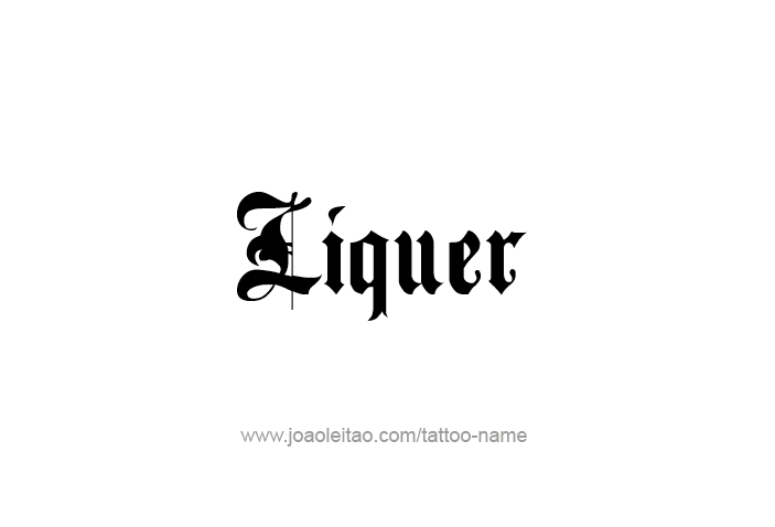 Tattoo Design Drink Name Liquer  