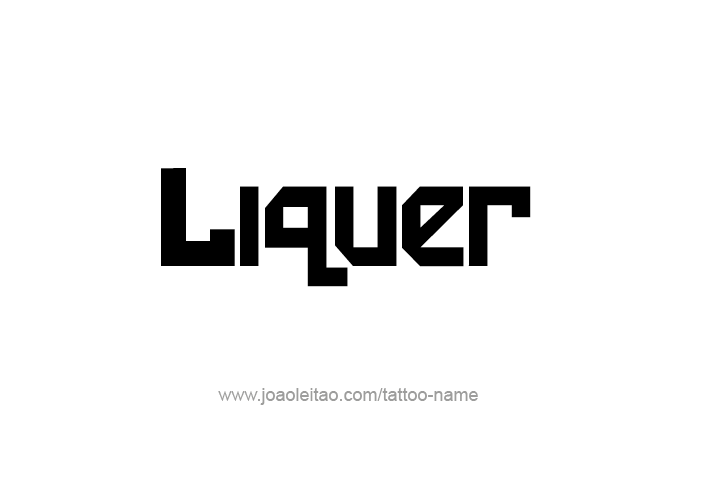 Tattoo Design Drink Name Liquer  