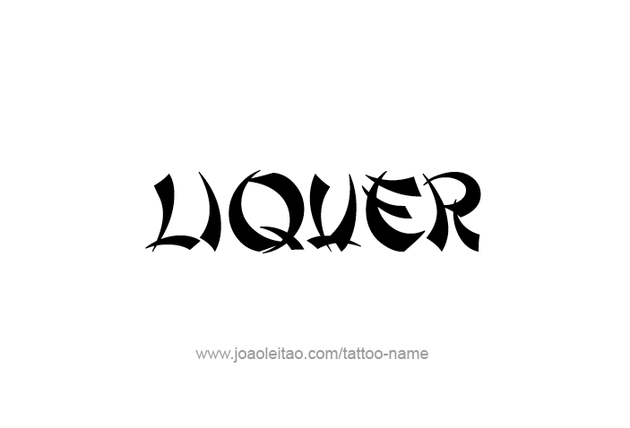 Tattoo Design Drink Name Liquer