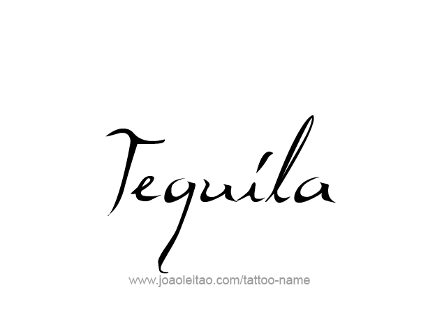 Tattoo Design Drink Name Tequila  