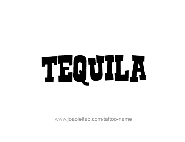 Tattoo Design Drink Name Tequila  