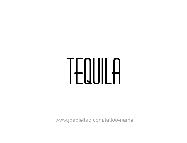 Tattoo Design Drink Name Tequila  