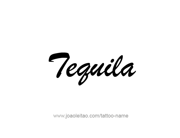 Tattoo Design Drink Name Tequila  