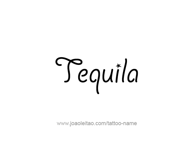 Tattoo Design Drink Name Tequila  