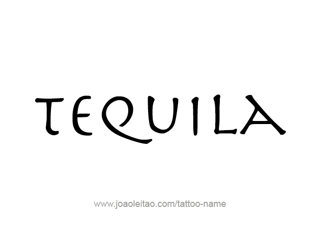 Tattoo Design Drink Name Tequila  