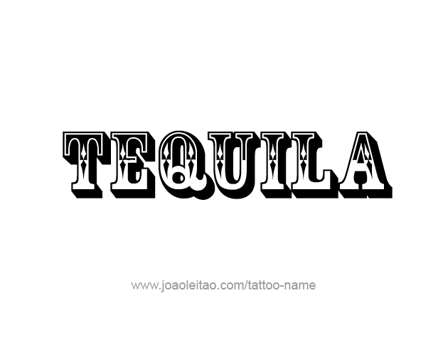 Tattoo Design Drink Name Tequila  