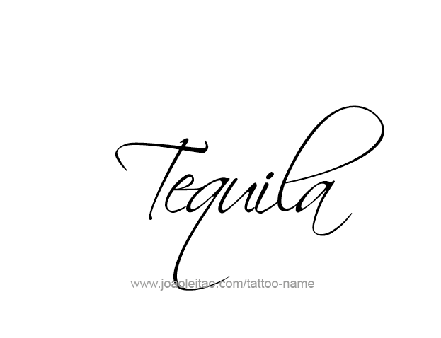 Tattoo Design Drink Name Tequila  