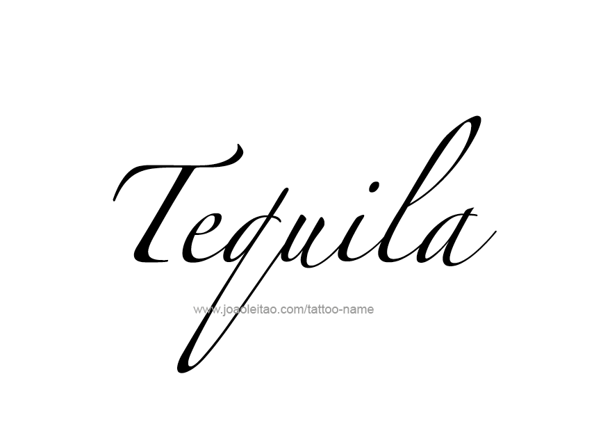 Tattoo Design Drink Name Tequila  