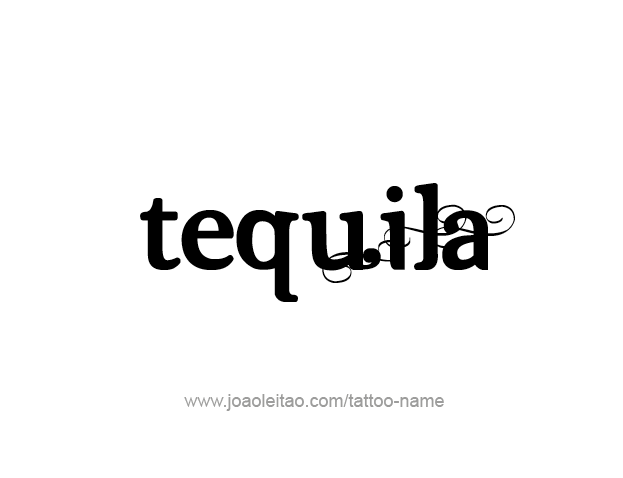 Tattoo Design Drink Name Tequila  