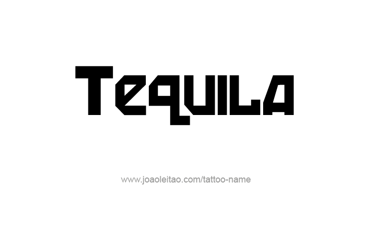 Tattoo Design Drink Name Tequila  