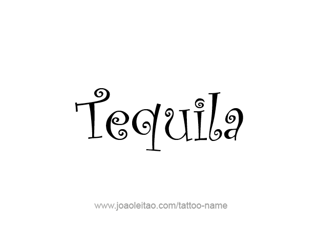 Tattoo Design Drink Name Tequila  