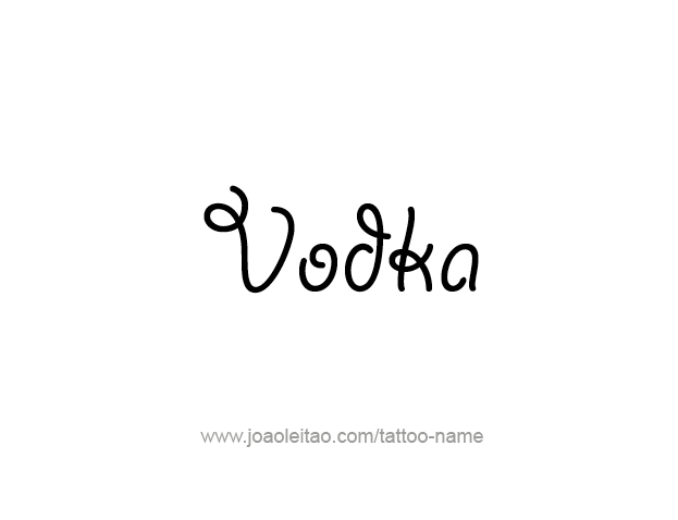 Tattoo Design Drink Name Vodka  