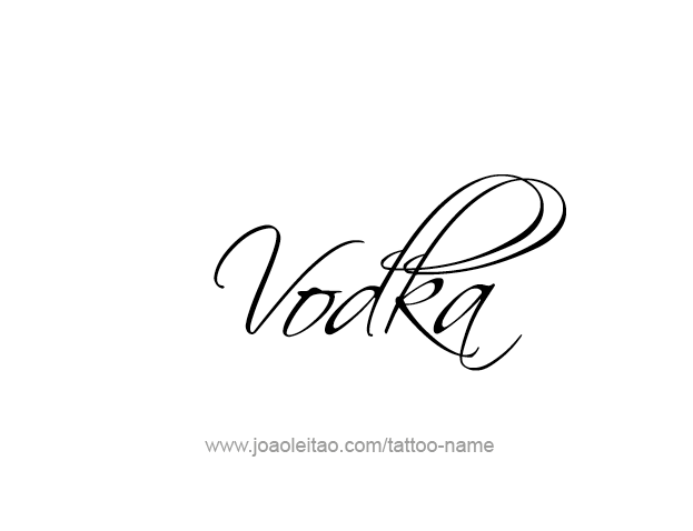 Tattoo Design Drink Name Vodka  