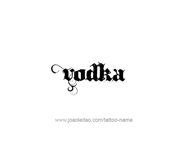 Tattoo Design Drink Name Vodka  