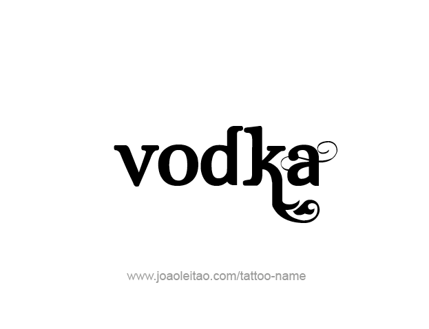 Tattoo Design Drink Name Vodka  